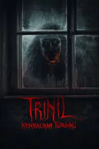 Trinil Kembalikan Tubuhku izle