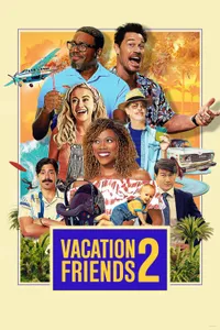 Vacation Friends 2 izle