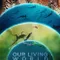 Our Living World fragman izle